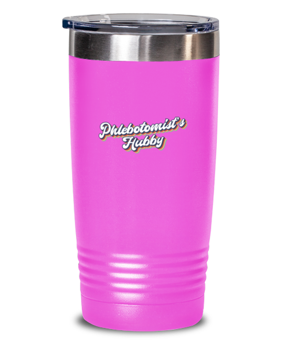 Phlebotomist Hubby Phlebotomy 70s 1970s Husband Engagement Wedding Fiance Travel Mug, Gifts, Tumbler, Home Office Decor, Coffee Cup, Unique Gag Idea, Him Her