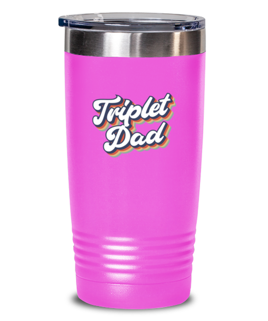 Triplet Dad Daddy of Triplets New Father Travel Mug, Gifts, Tumbler, Home Office Decor, Coffee Cup, Unique Gag Idea, Him Her