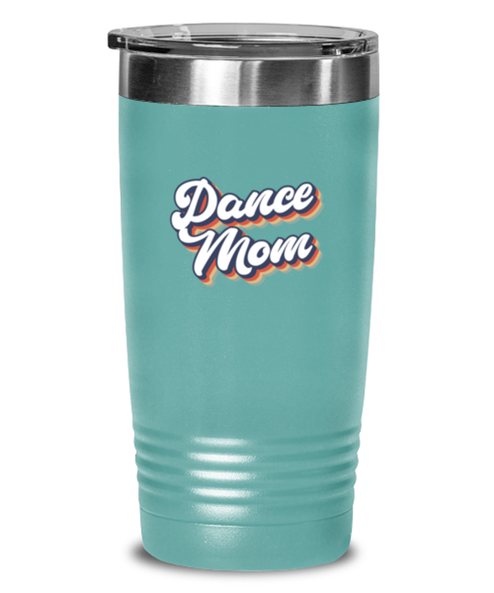 Dance Mom 70s 1970s Travel Mug, Gifts, Tumbler, Home Office Decor, Coffee Cup, Unique Gag Idea, Him Her