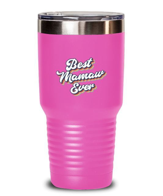 Best Mamaw Ever 70s 1970s for Mom Grandma Travel Mug, Gifts, Tumbler, Home Office Decor, Coffee Cup, Unique Gag Idea, Him Her