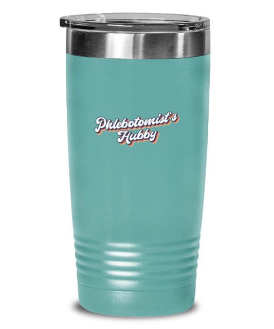 Phlebotomist Hubby Phlebotomy 70s 1970s Husband Engagement Wedding Fiance Travel Mug, Gifts, Tumbler, Home Office Decor, Coffee Cup, Unique Gag Idea, Him Her