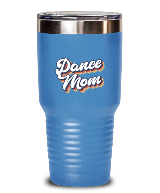 Dance Mom 70s 1970s Travel Mug, Gifts, Tumbler, Home Office Decor, Coffee Cup, Unique Gag Idea, Him Her