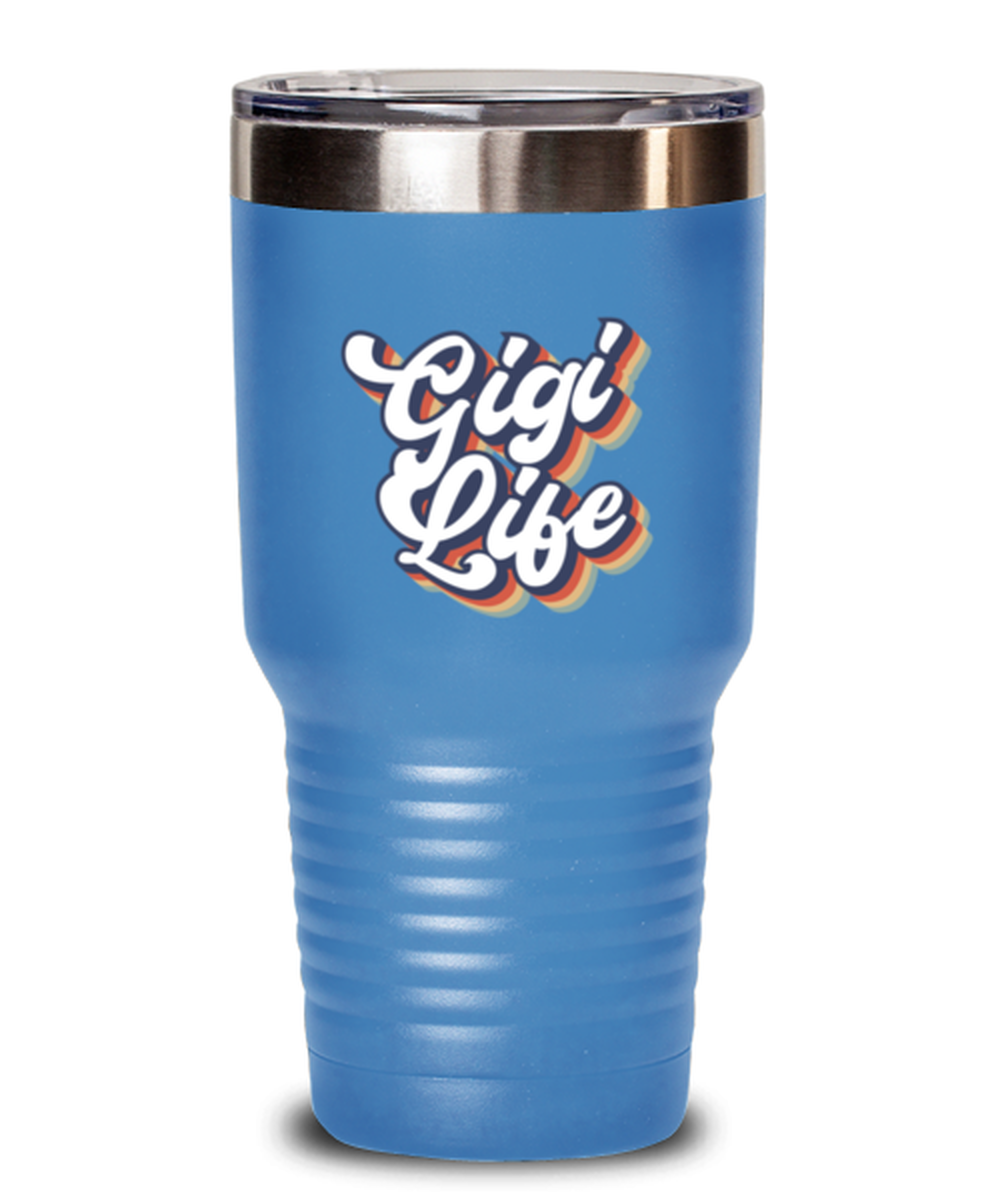 Gigi Life Travel Mug, Gifts, Tumbler, Home Office Decor, Coffee Cup, Unique Gag Idea, Him Her