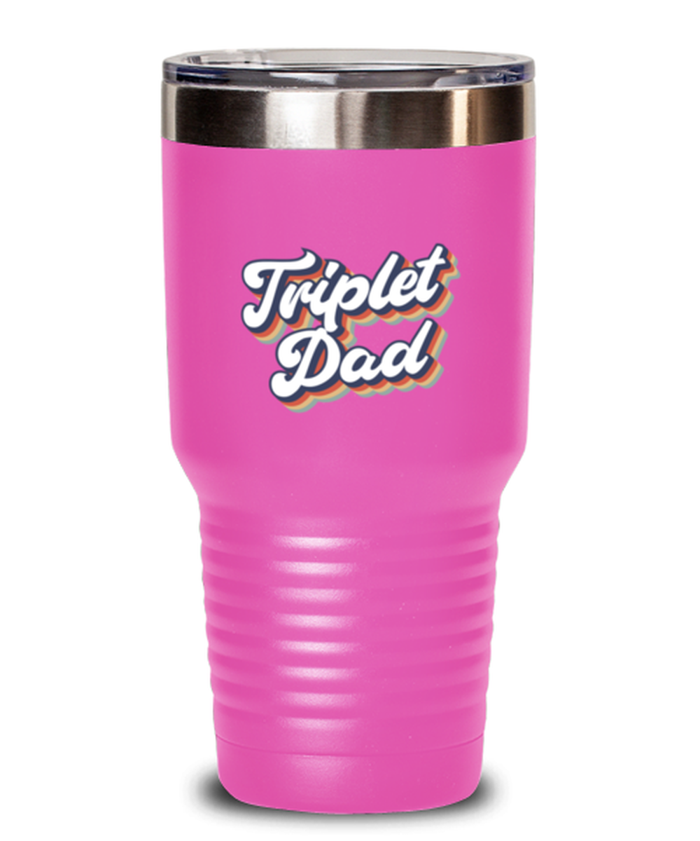 Triplet Dad Daddy of Triplets New Father Travel Mug, Gifts, Tumbler, Home Office Decor, Coffee Cup, Unique Gag Idea, Him Her