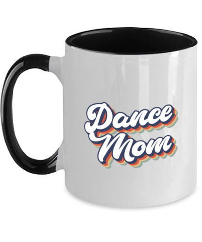 Dance Mom 70s 1970s Mug, Gifts, Home Office Decor, Coffee Cup, Unique Gag Idea, Him Her