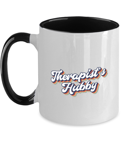 Therapist Hubby 70s 1970s Husband Engagement Wedding Fiance Mug, Gifts, Home Office Decor, Coffee Cup, Unique Gag Idea, Him Her