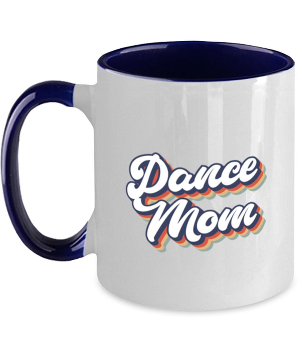 Dance Mom 70s 1970s Mug, Gifts, Home Office Decor, Coffee Cup, Unique Gag Idea, Him Her