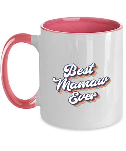 Best Mamaw Ever 70s 1970s for Mom Grandma Mug, Gifts, Home Office Decor, Coffee Cup, Unique Gag Idea, Him Her