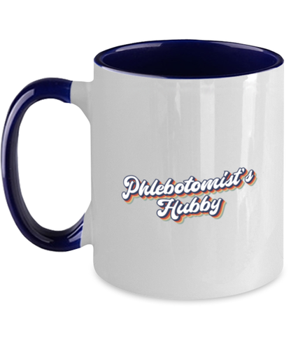 Phlebotomist Hubby Phlebotomy 70s 1970s Husband Engagement Wedding Fiance Mug, Gifts, Home Office Decor, Coffee Cup, Unique Gag Idea, Him Her