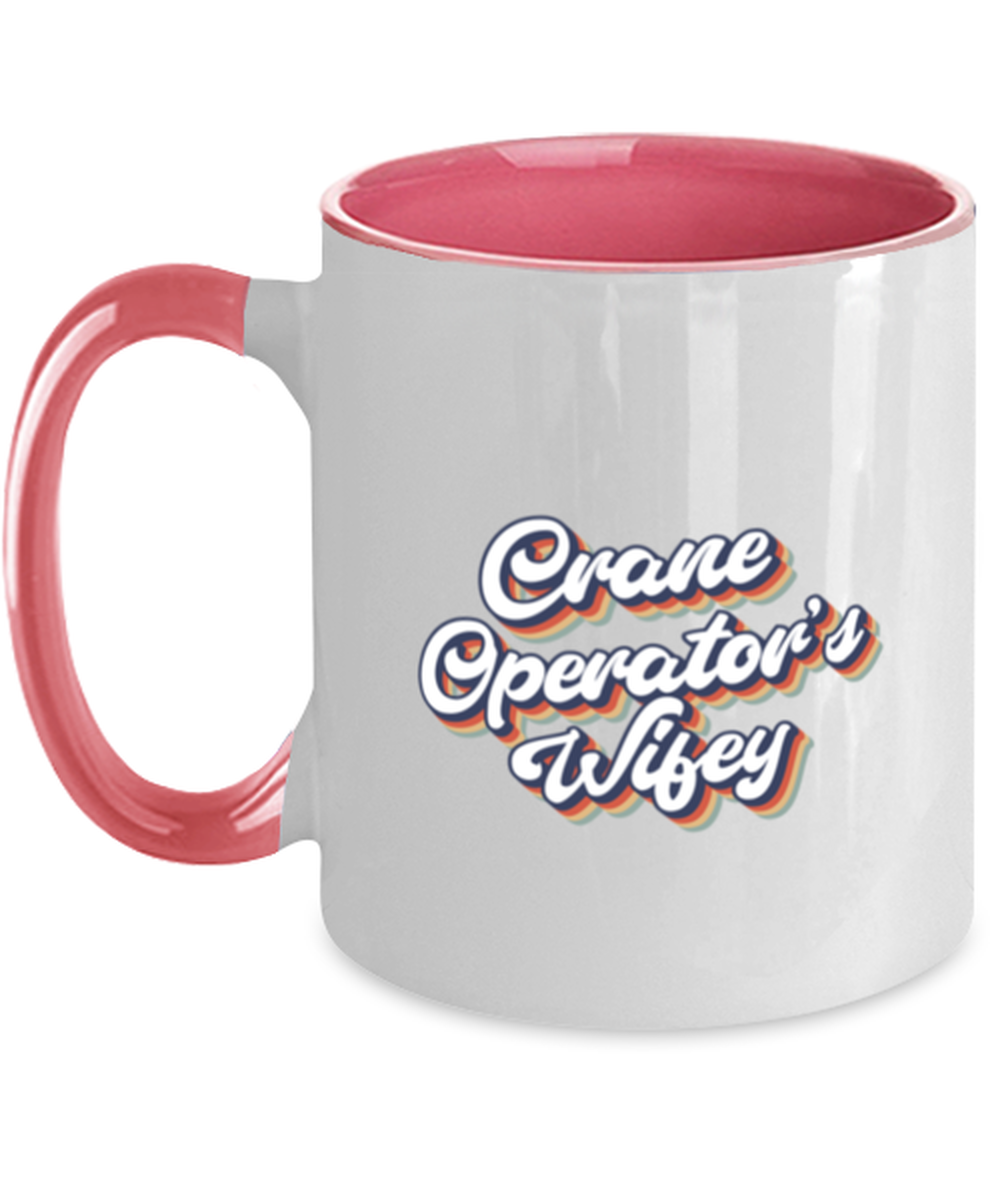 Crane Operator Wife 70s 1970s Engagement Wedding Wifey Fiance Mug, Gifts, Home Office Decor, Coffee Cup, Unique Gag Idea, Him Her