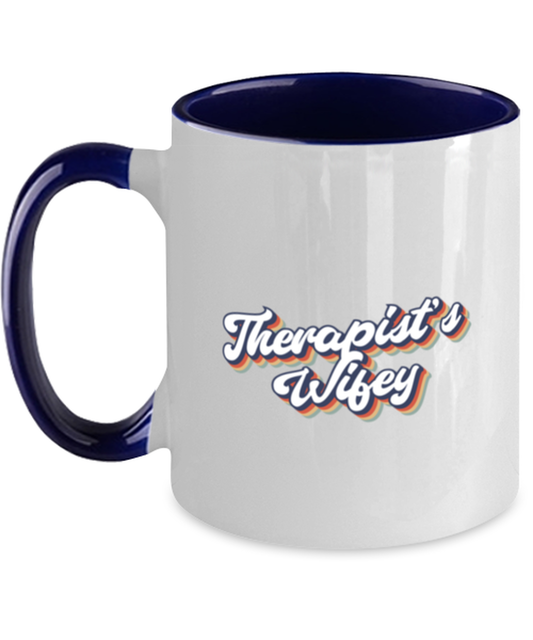 Therapist Wife 70s 1970s Engagement Wedding Wifey Fiance Mug, Gifts, Home Office Decor, Coffee Cup, Unique Gag Idea, Him Her