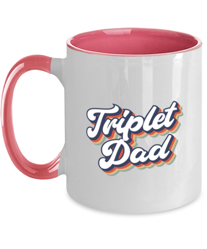 Triplet Dad Daddy of Triplets New Father Mug, Gifts, Home Office Decor, Coffee Cup, Unique Gag Idea, Him Her