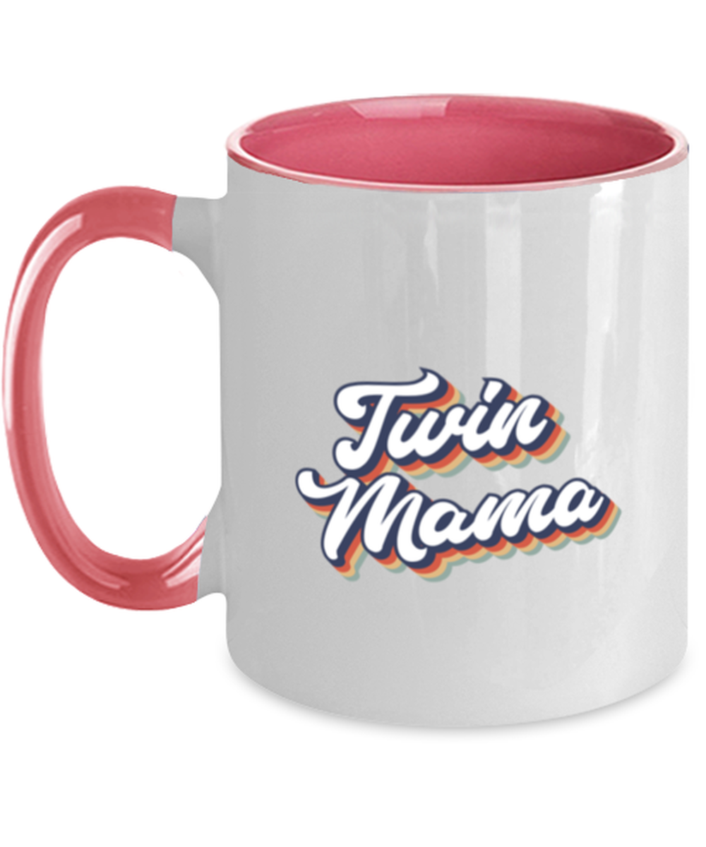 Twin Mama Mom of Twins Mommy Mug, Gifts, Home Office Decor, Coffee Cup, Unique Gag Idea, Him Her