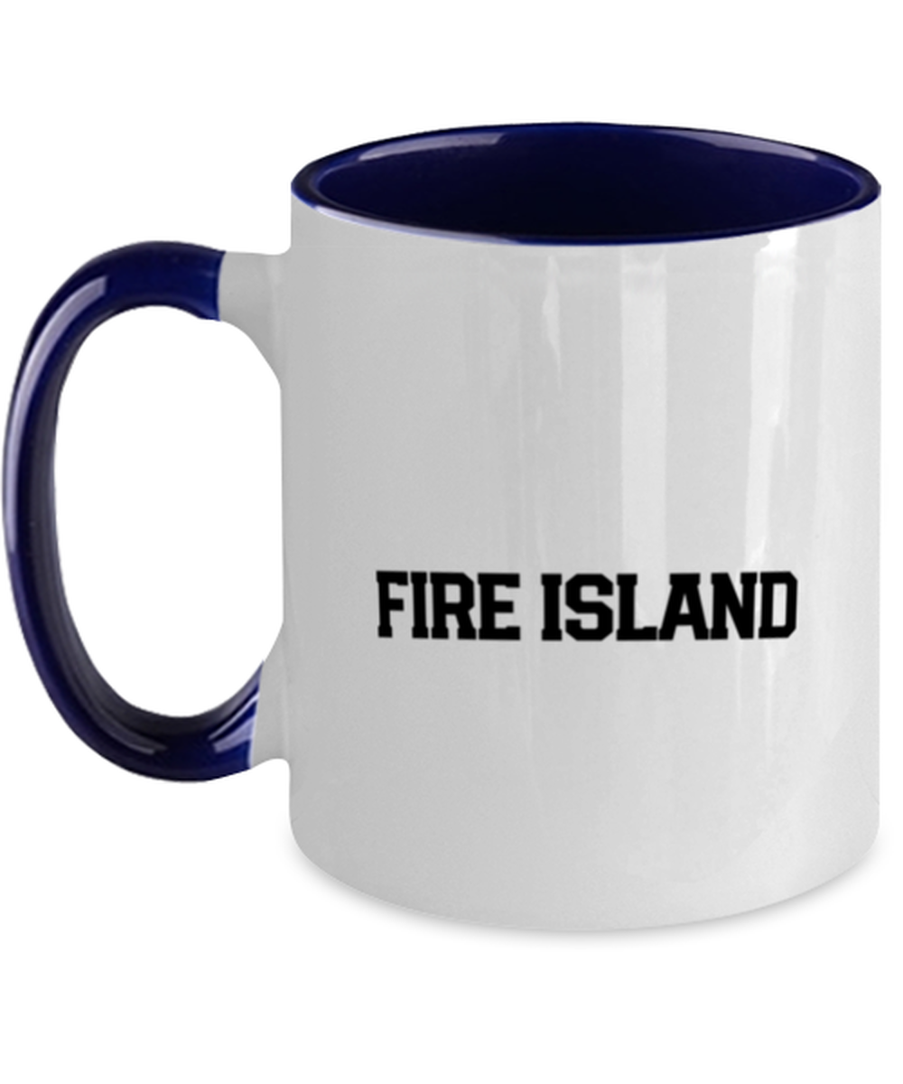 Fire Island NY New York Moving Away Mug, Gifts, Home Office Decor, Coffee Cup, Unique Gag Idea, Him Her