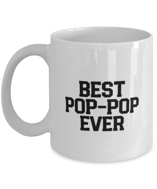 Pop Pop Father's Day Dad New Grandpa Granddad Grandpop Mug, Gifts, Home Office Decor, Coffee Cup, Unique Gag Idea, Him Her