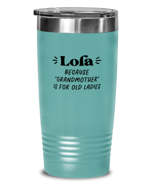 Lola Grandma Grandmother Travel Mug, Gifts, Tumbler, Home Office Decor, Coffee Cup, Unique Gag Idea, Him Her