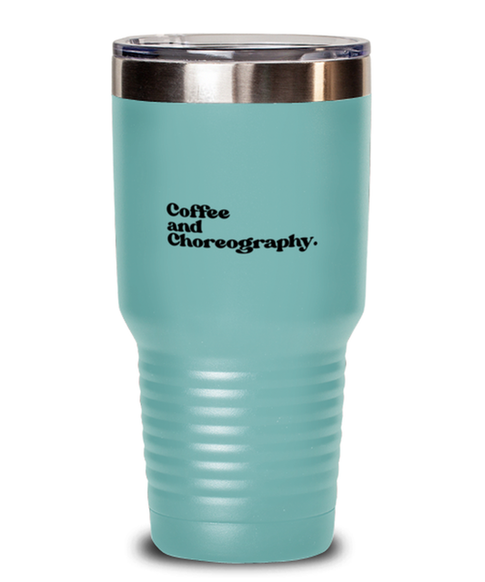 Choreography 70s 1970s Choreographer Dance Teacher Student Travel Mug, Gifts, Tumbler, Home Office Decor, Coffee Cup, Unique Gag Idea, Him Her