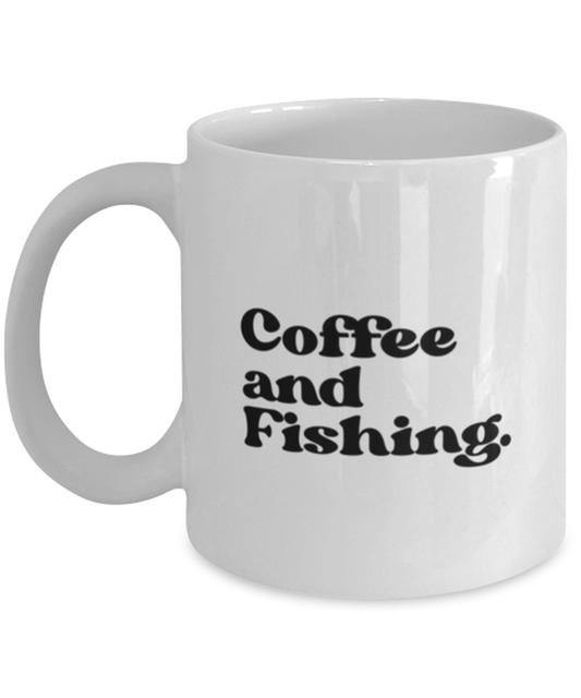 Fishing Fisherman Fishing Coffee Lover Mug, Gifts, Home Office Decor, Coffee Cup, Unique Gag Idea, Him Her