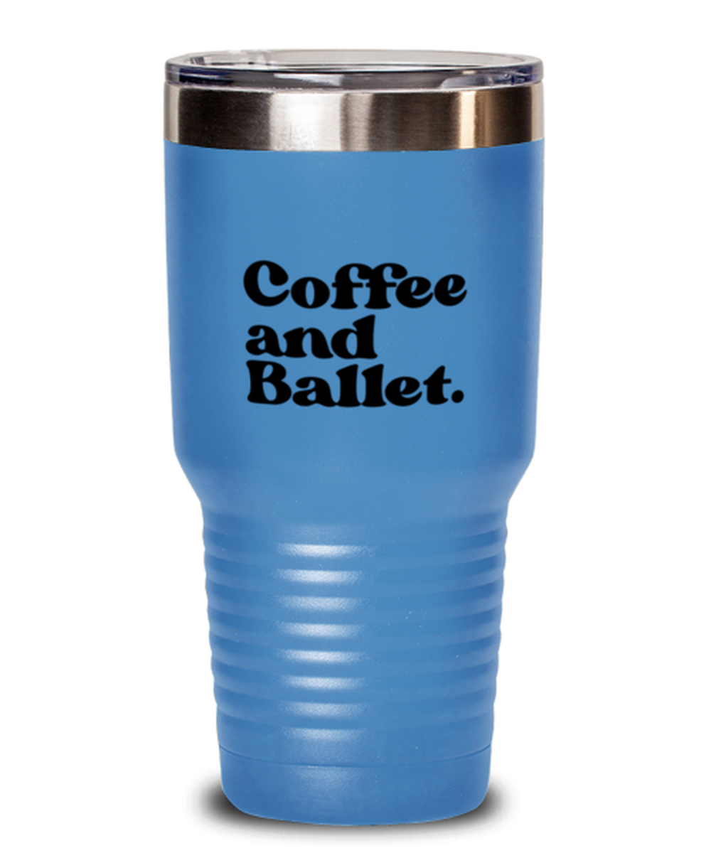 Ballet Dancer Teacher Ballerina Dance Travel Mug, Gifts, Tumbler, Home Office Decor, Coffee Cup, Unique Gag Idea, Him Her