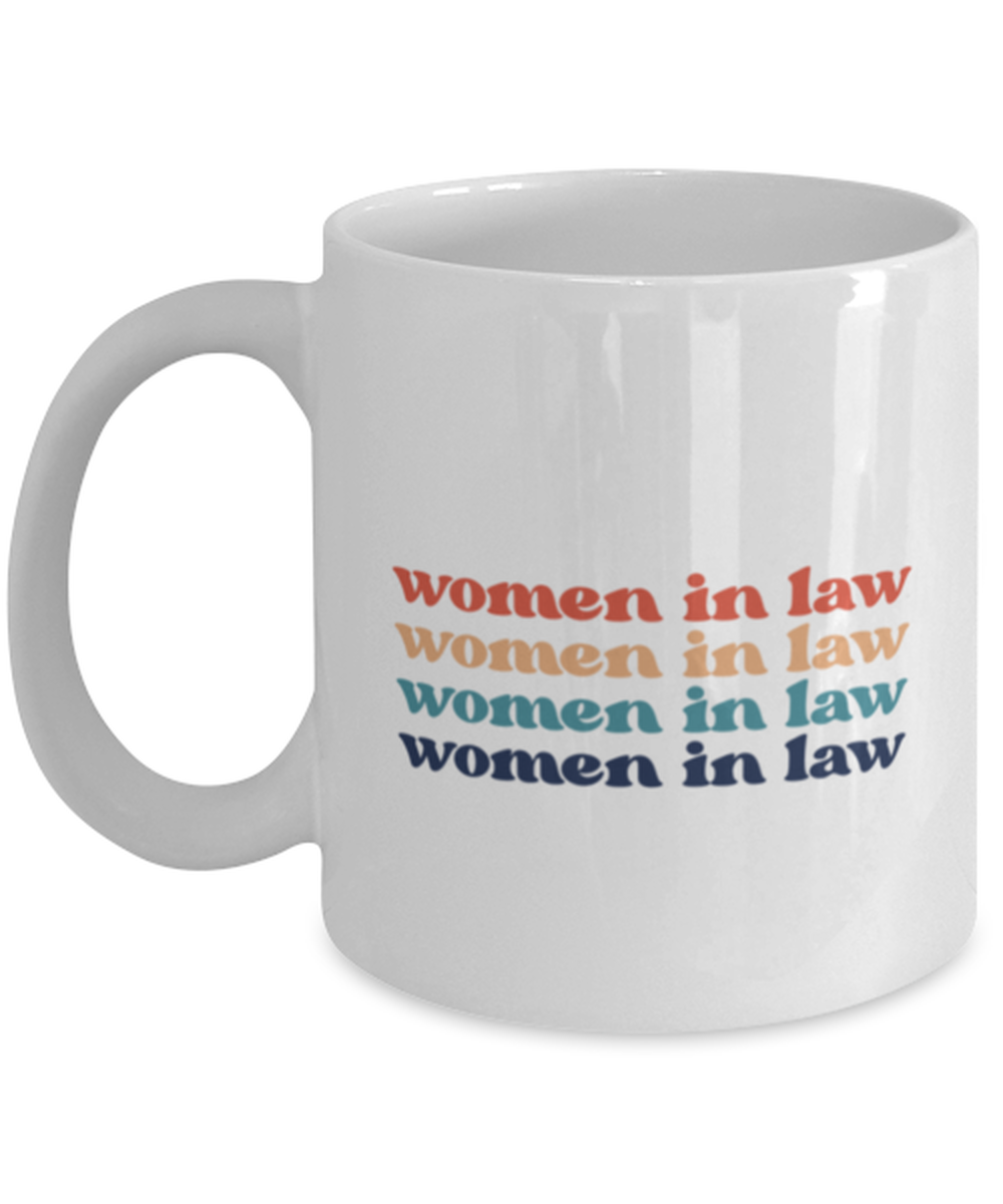 Women in Law Lawyer Attorney Graduation Female School Student Mug, Gifts, Home Office Decor, Coffee Cup, Unique Gag Idea, Him Her