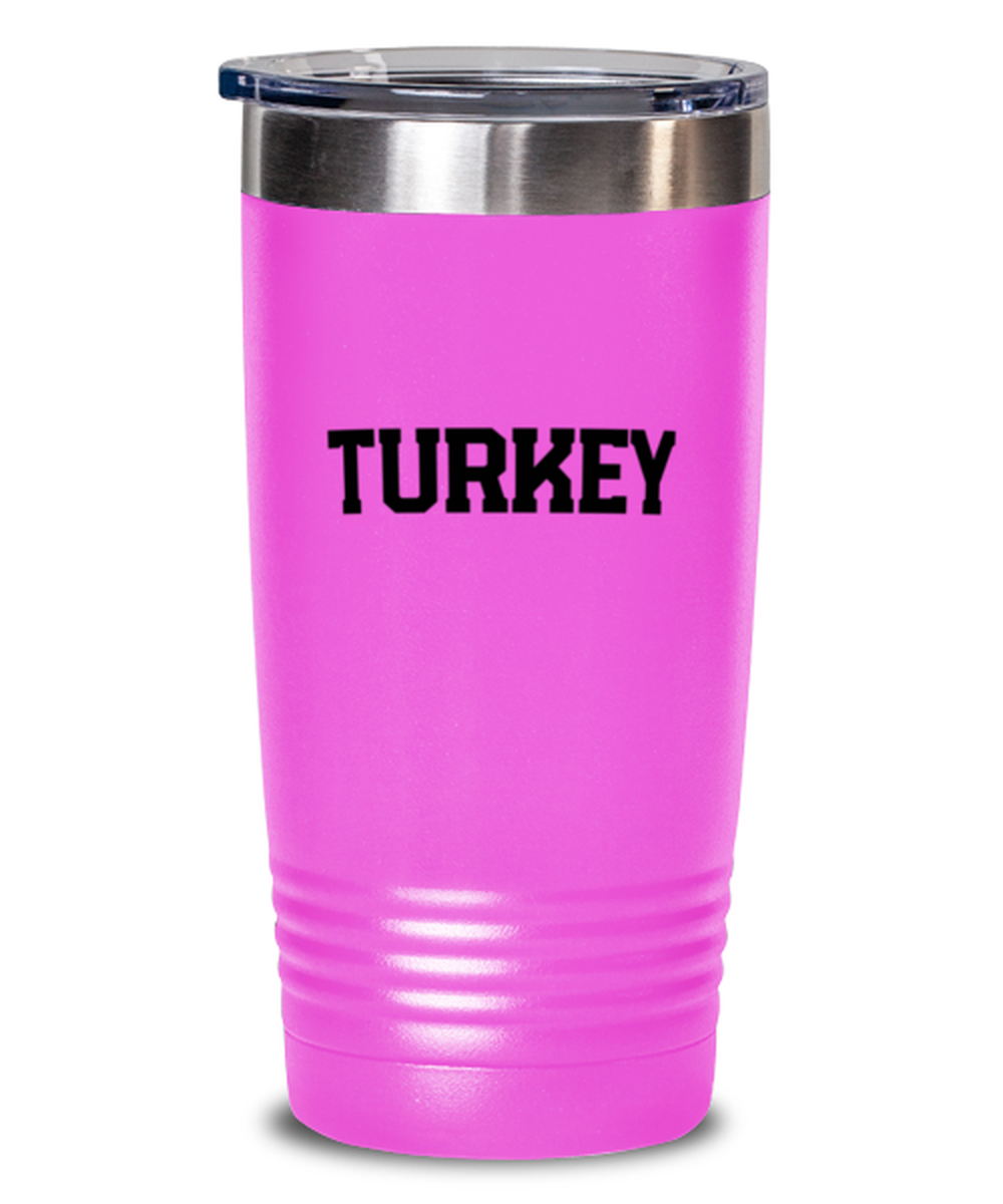 Turkey Turkish Local Moving Away Tumbler, Gifts, Travel Mug, Home Office Decor, Coffee Cup, Unique Gag Idea, Him Her