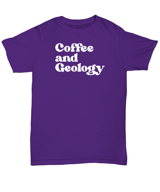 Geology Geologist Rock Collector Shirt, Gifts, Tshirt, Unisex Tee, Funny