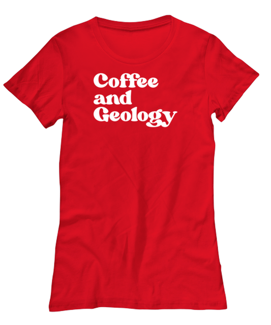 Geology Geologist Rock Collector Womens Shirt, Gifts, Female Tshirt, Woman Tee, Funny