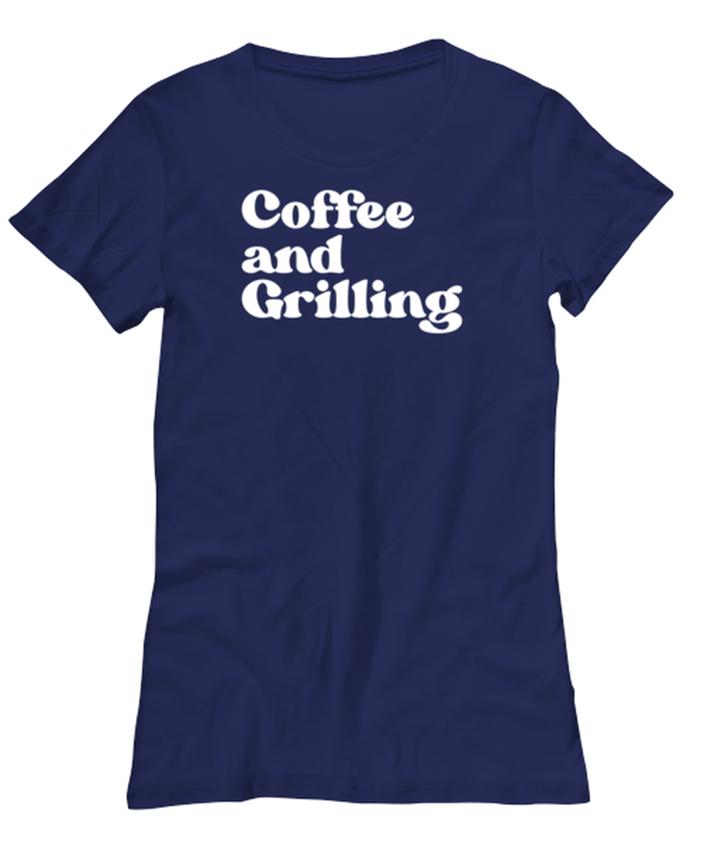 Grilling BBQ Barbecue Womens Shirt, Gifts, Female Tshirt, Woman Tee, Funny