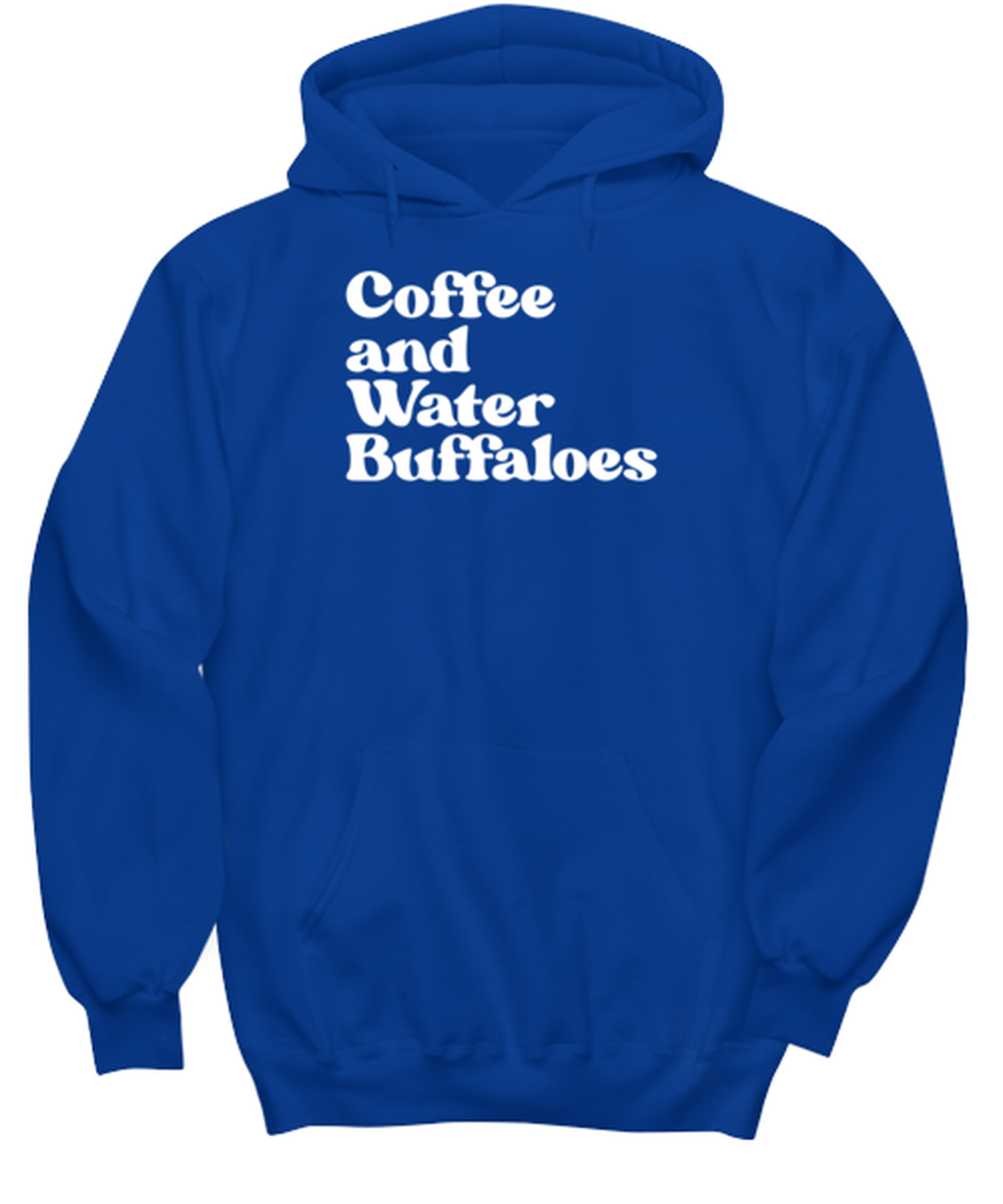 Water Buffalo Lover Owner 70s Mom 1970s Dad Hoodie, Gifts, Hooded Sweatshirt, Unisex Hoodie Shirt, Funny