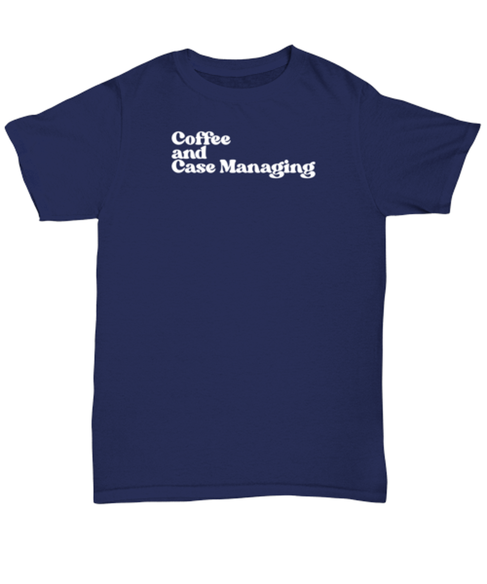 Case Manager 1970s 70s Shirt, Gifts, Tshirt, Unisex Tee, Jumper, Funny