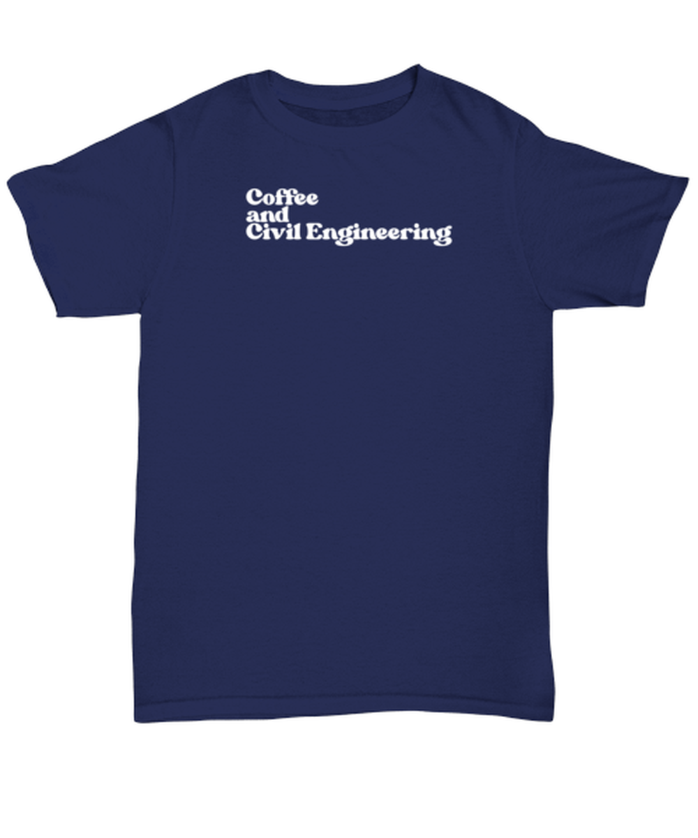 Civil Engineer Engineering Graduation 1970s 70s Shirt, Gifts, Tshirt, Unisex Tee, Jumper, Funny