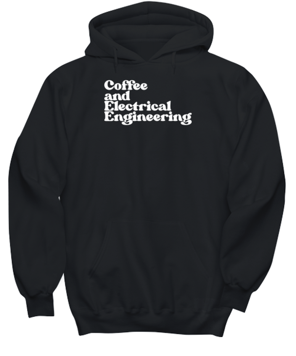 Electrical Engineer Graduation Engineering 1970s 70s Hoodie, Gifts, Hooded Shirt, Hoodie Sweatshirt, Jumper, Funny