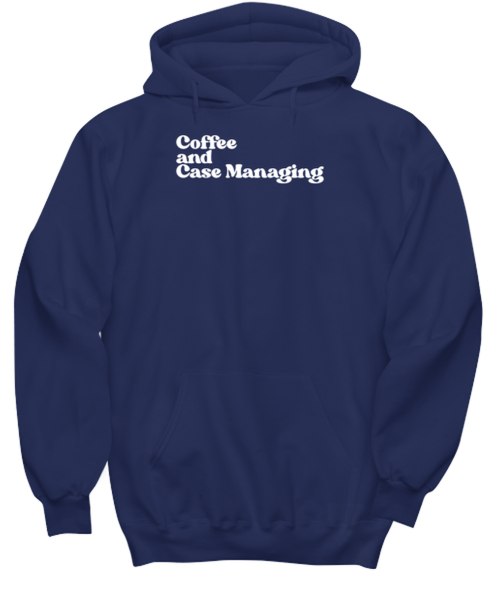 Case Manager 1970s 70s Hoodie, Gifts, Hooded Shirt, Hoodie Sweatshirt, Jumper, Funny