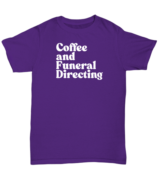 Funeral Director 1970s 70s Shirt, Gifts, Unisex Tshirt, Tee, Funny