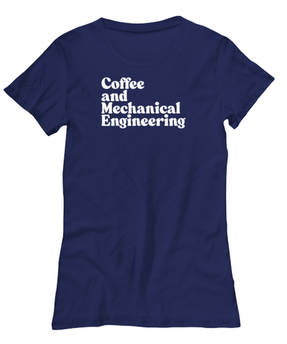 Mechanical Engineer Graduation Engineering 1970s 70s Womens Shirt, Gifts, Female Tshirt, Tee, Funny