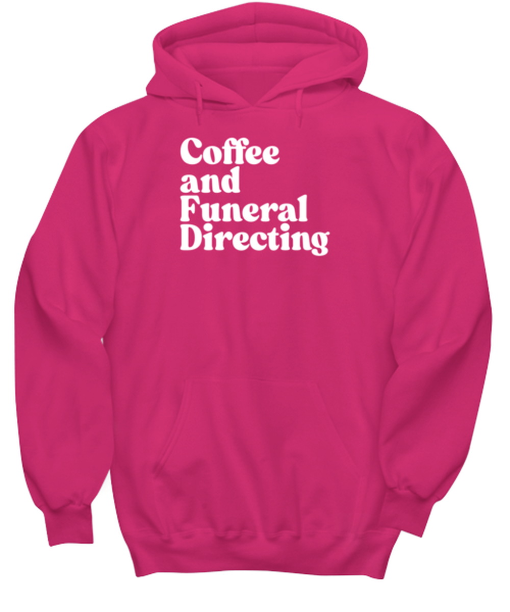 Funeral Director 1970s 70s Hoodie, Gifts, Unisex Hooded Sweatshirt, Hoodie Shirt, Funny