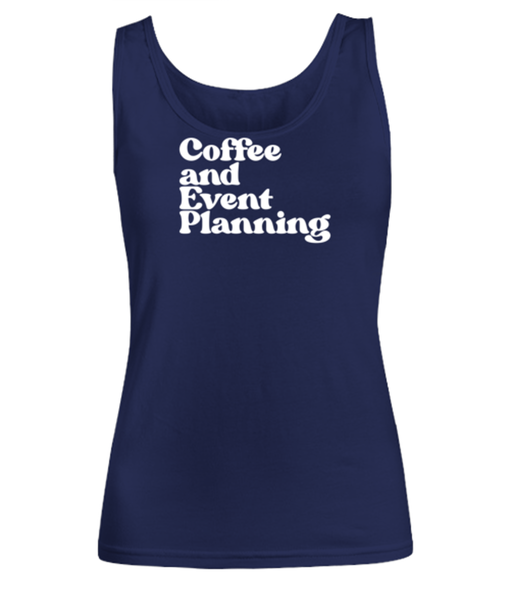 Event Planner Wedding 1970s 70s Womens Tank Top, Gifts, Female Tank Shirt, Funny