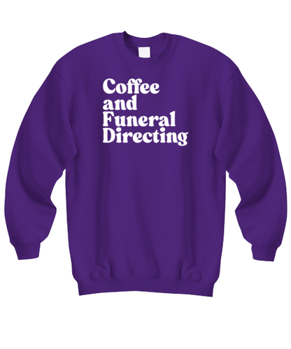 Funeral Director 1970s 70s Sweatshirt, Gifts, Unisex Sweater Shirt, Jumper, Funny