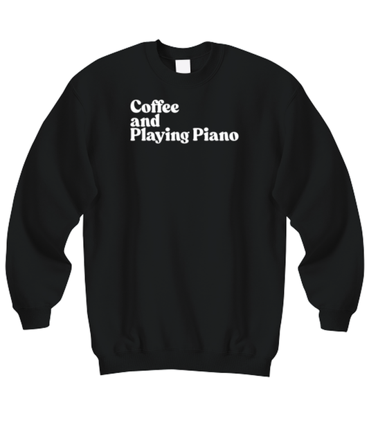 Piano Player Pianist 1970s 70s Sweatshirt, Gifts, Unisex Sweater Shirt, Jumper, Funny