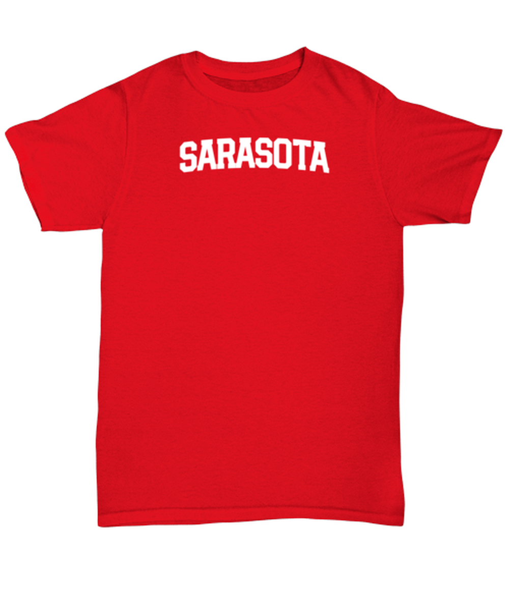 Sarasota Fl Florida Moving Away Shirt, Gifts, Unisex Tshirt, Tee, Funny