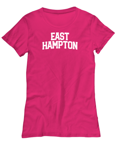 East Hampton NY New York Moving Away Womens Shirt, Gifts, Female Tshirt, Tee, Funny