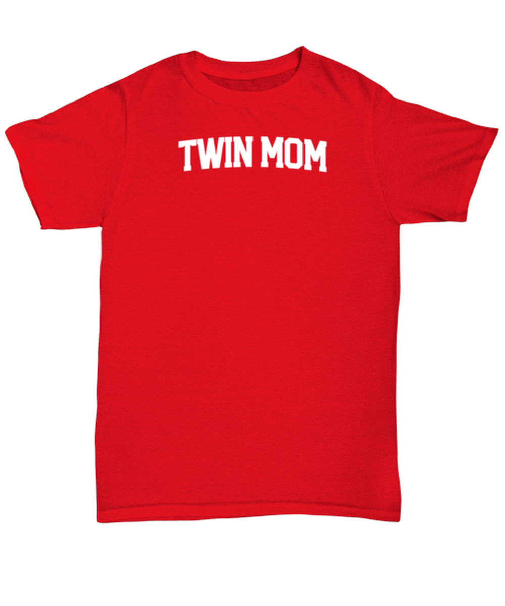 Twin Mom Mommy of Twins Mama Shirt, Gifts, Tshirt, Unisex Tee, Him Her