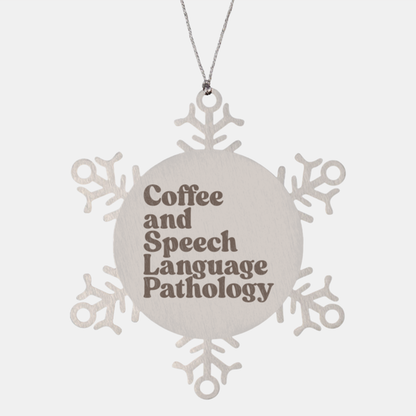 Speech Language Pathologist SLP 1970s 70s Ornament, Snowflake, Gifts, Christmas, Stocking Stuffer