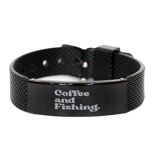 Fishing Fisherman Fishing Coffee Lover Bracelet, Gifts, Black Shark Mesh Bracelet, Christmas, Stocking Stuffer