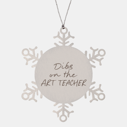 Art teacher Wife Husband Girlfriend Boyfriend Ornament, Gifts, Snowflake Ornament, Christmas, Stocking Stuffer