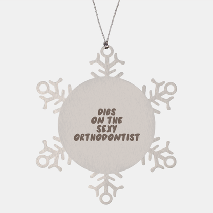 Orthodontist Orthodontic Wife Husband Boyfriend Girlfriend Ornament, Gifts, Snowflake Ornament, Christmas, Stocking Stuffer