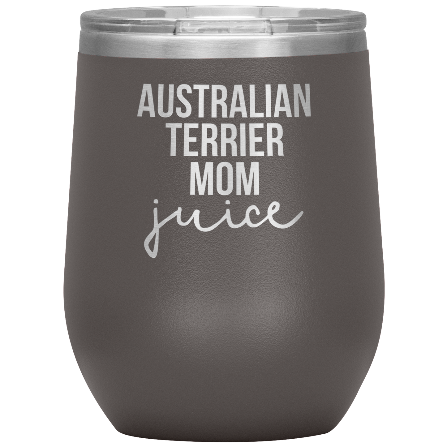 Australian Terrier Mom Wine Tumbler, Funny Travel Wine Cup, Birthday Gifts for Men and Women