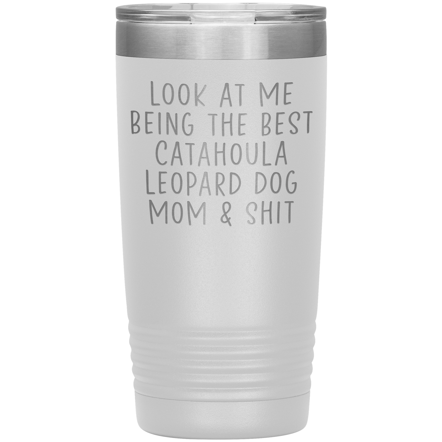 Catahoula Leopard Dog Mom Tumbler, Funny Travel Coffee Mug, Birthday Gifts for Men and Women