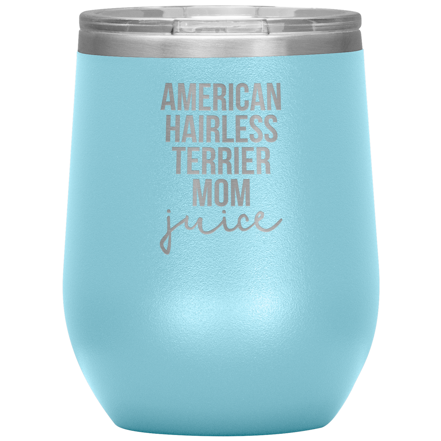 American Hairless Terrier Mom Wine Tumbler, Funny Travel Wine Cup, Birthday Gifts for Men and Women