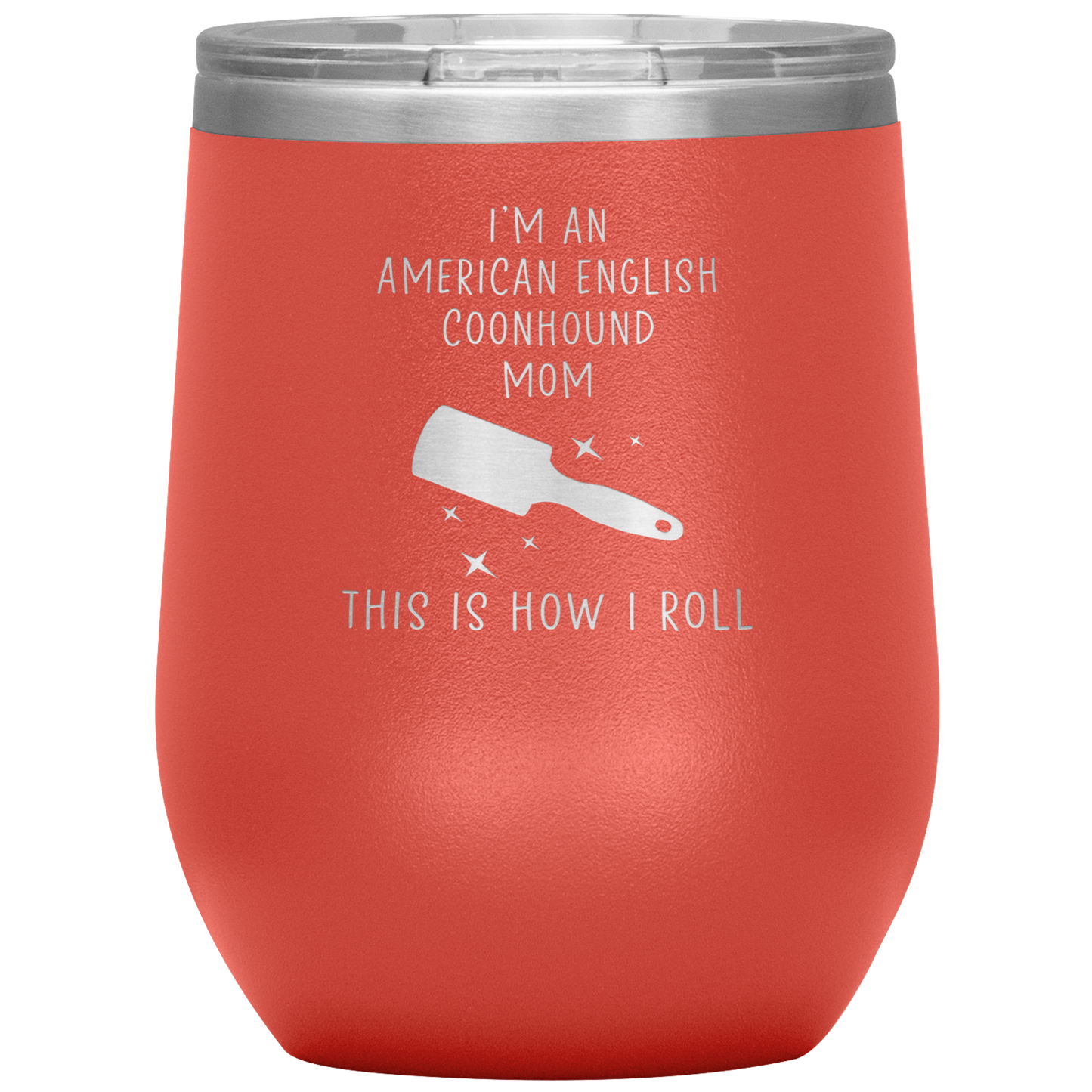 American English Coonhound Mom Wine Tumbler, Funny Travel Wine Cup, Birthday Gifts for Men and Women